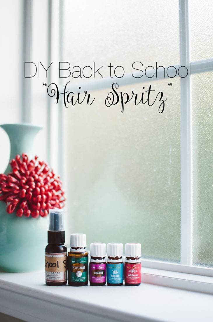 Back to School Recipe | DIY "Hair Spritz" with Essential Oils (1)