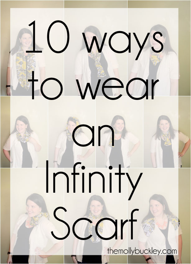 STYLE: 10 Ways to Wear an Infinity Scarf by fashion blogger Still Being Molly