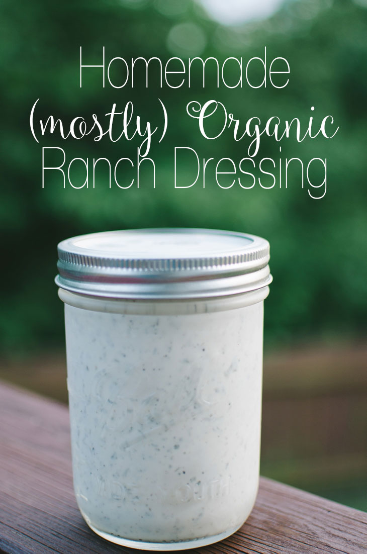 RECIPE | Easy, Delicious & (mostly) Organic Homemade Light Ranch Dressing