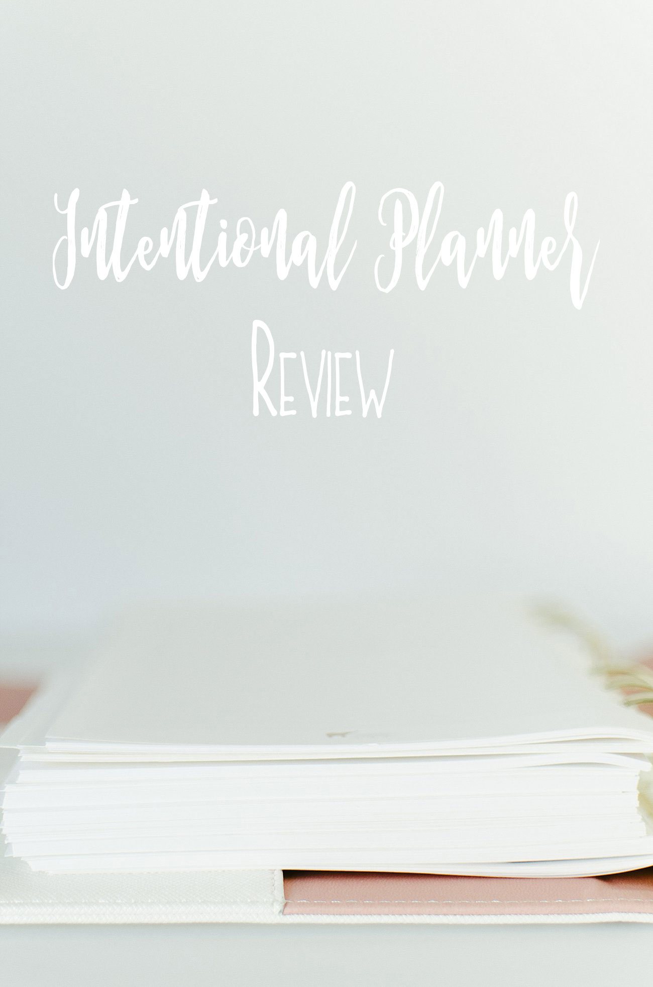 Taking on 2017 with The Intentional Planner | Intentional Planner Review - Christian Planner and Prayer Journal Review (15)
