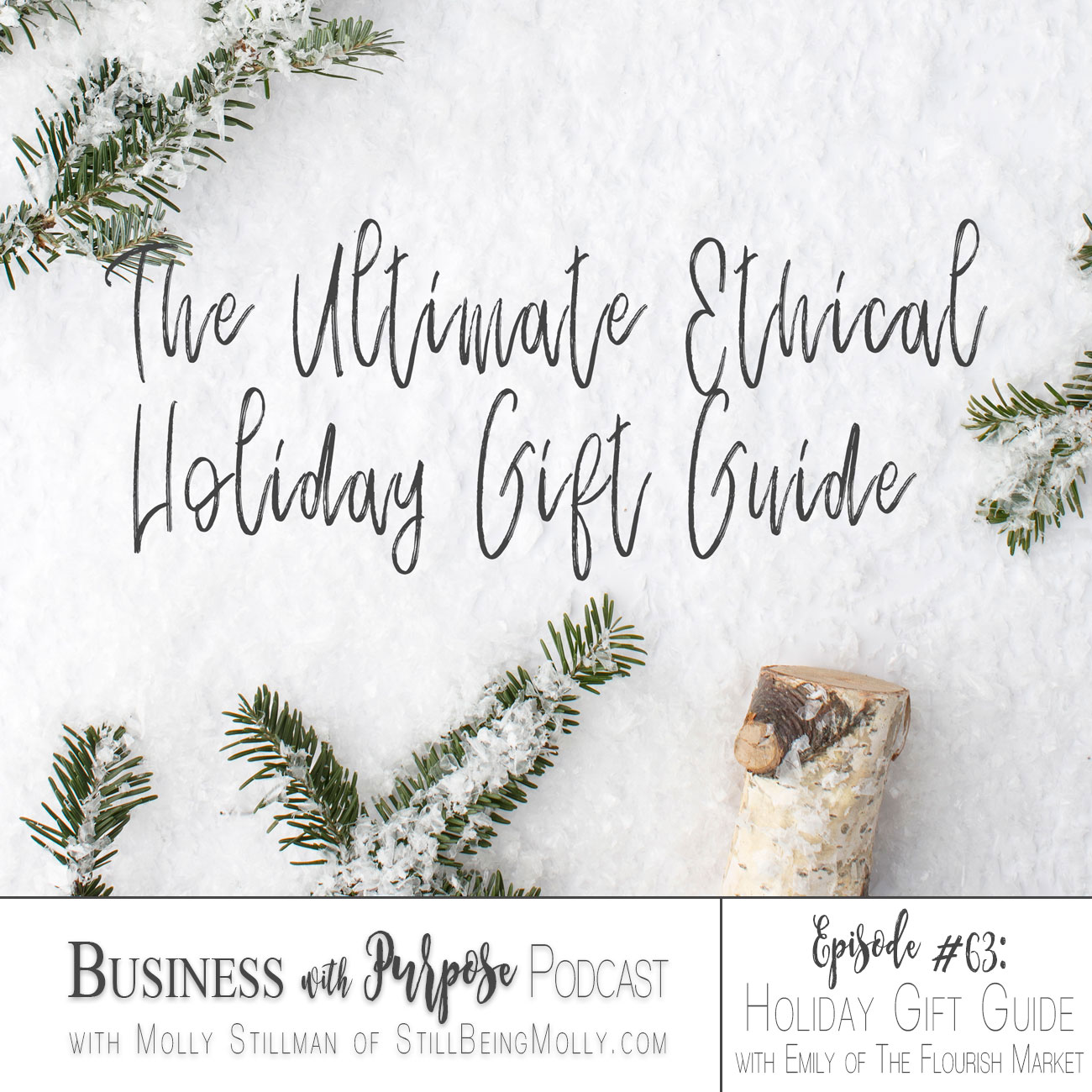 Business with Purpose Podcast Bonus Episode 63: The Ultimate Ethical Holiday Gift Guide