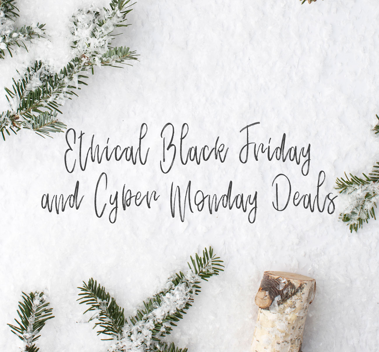 Ethical Black Friday & Cyber Monday Deals by North Carolina ethical style blogger Still Being Molly