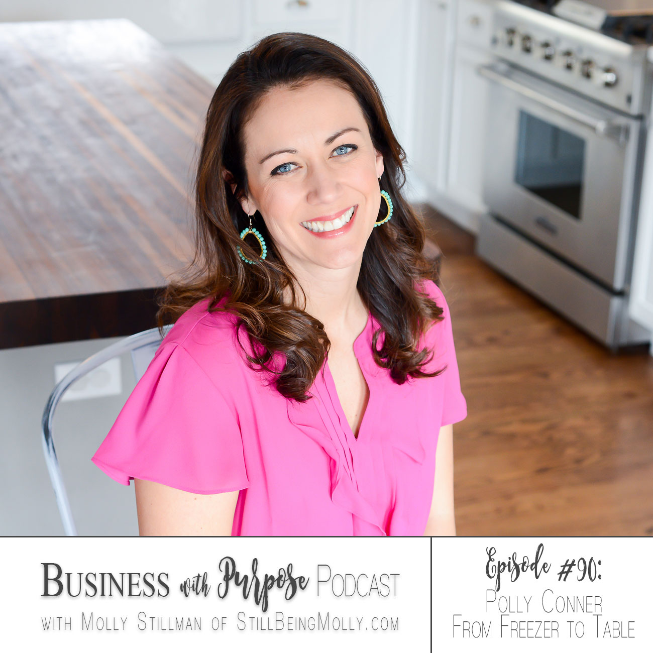 Business With Purpose Podcast EP 90: Polly Conner, Thriving Home Blog & From Freezer to Table