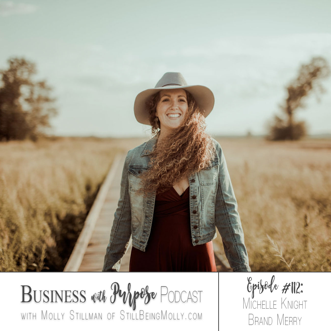 Business with Purpose Podcast EP 112: Michelle Knight, Brandmerry