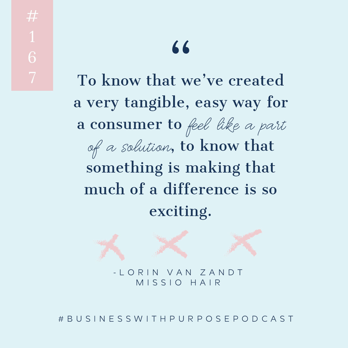 Hair Products that Fight Human Trafficking | Business with Purpose Podcast EP 167: Lorin Van Zandt, Founder of MISSIO Hair