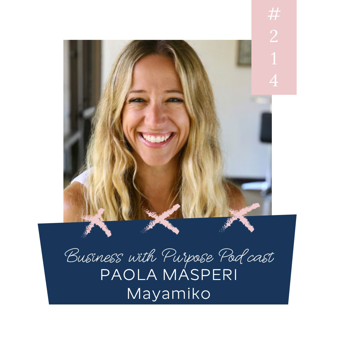 Ethical Fashion, COVID19, & Pursuing a Dream | Business with Purpose Podcast EP 214: Paola Masperi, Mayamiko