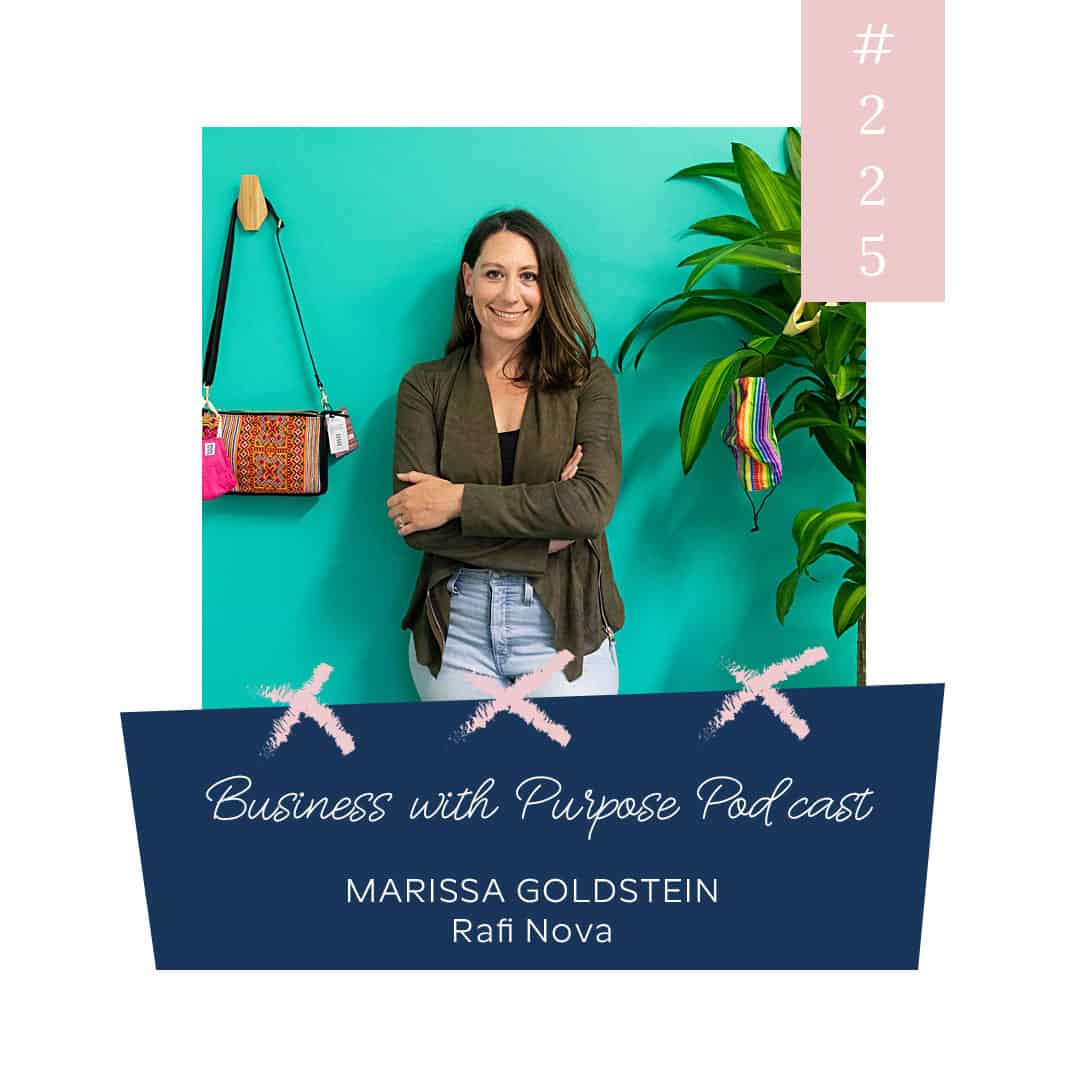 Pivoting in the Pandemic | Business with Purpose Podcast EP 225: Marissa Goldstein, Rafi Nova