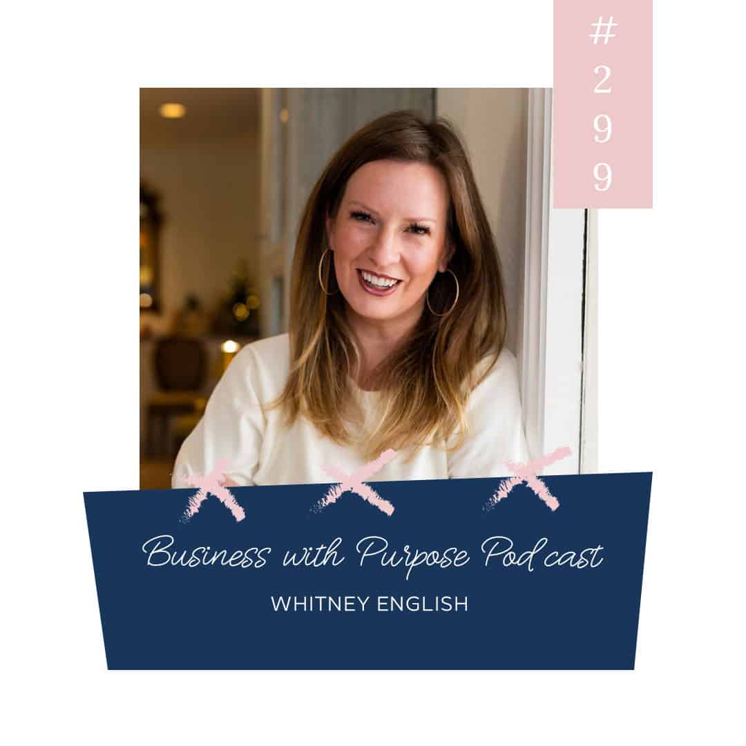 Why Rock Bottom is a Firm Foundation | Business with Purpose Podcast EP 299: Whitney English